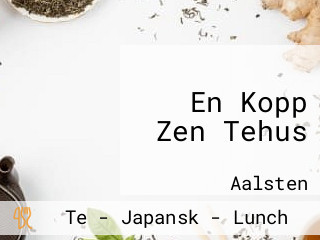 En Kopp Zen Tehus