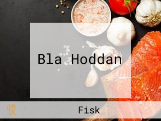 Bla Hoddan