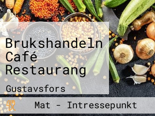 Brukshandeln Café Restaurang