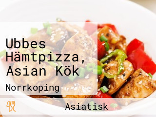 Ubbes Hämtpizza, Asian Kök