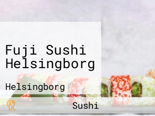 Fuji Sushi Helsingborg