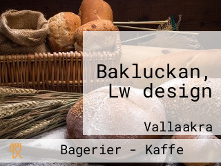 Bakluckan, Lw-design