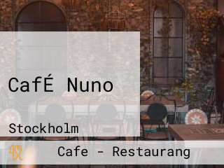 CafÉ Nuno