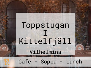 Toppstugan I Kittelfjäll