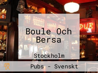 Boule Och Bersa
