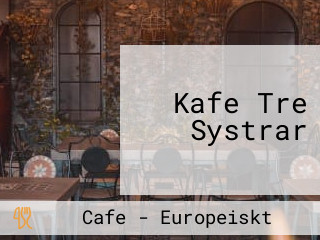 Kafe Tre Systrar