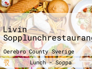 Livin Sopplunchrestaurang