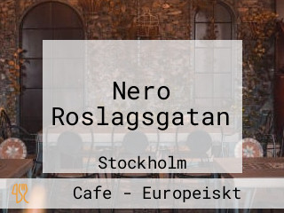 Nero Roslagsgatan