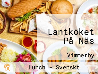 Lantköket På Näs