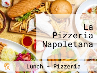 La Pizzeria Napoletana