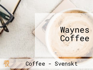 Waynes Coffee