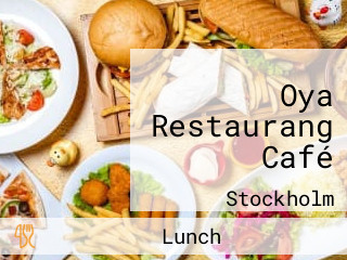 Oya Restaurang Café