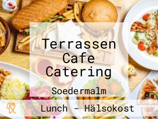Terrassen Cafe Catering