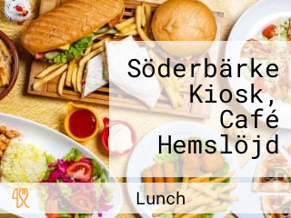 Söderbärke Kiosk, Café Hemslöjd