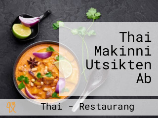 Thai Makinni Utsikten Ab