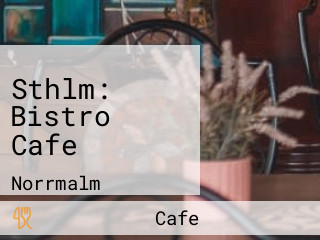 Sthlm: Bistro Cafe