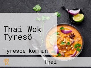 Thai Wok Tyresö