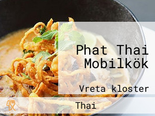 Phat Thai Mobilkök