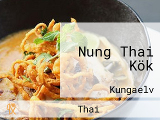 Nung Thai Kök