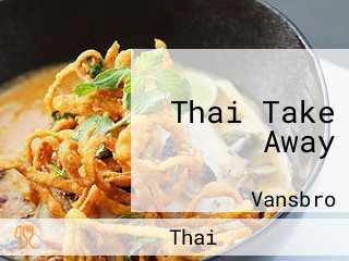 Thai Take Away